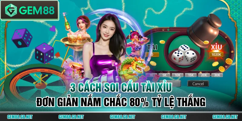 cách soi cầu Tài Xỉu