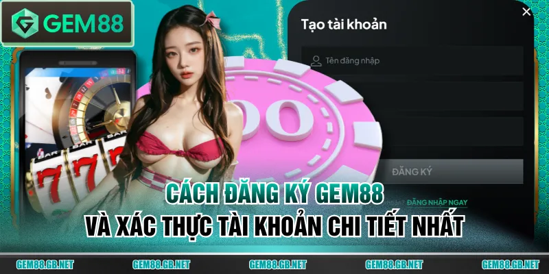 Đăng ký GEM88