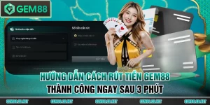 rút tiền GEM88